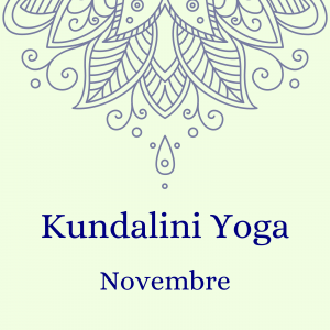 Kundalini Yoga – novembre
