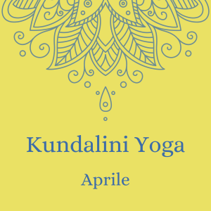 Kundalini Yoga aprile